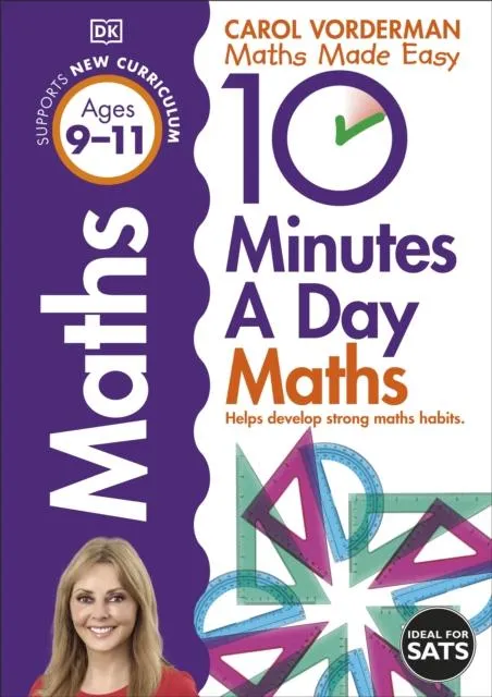 10 Minutes a Day Maths Ages 9-11 Key Stage 2