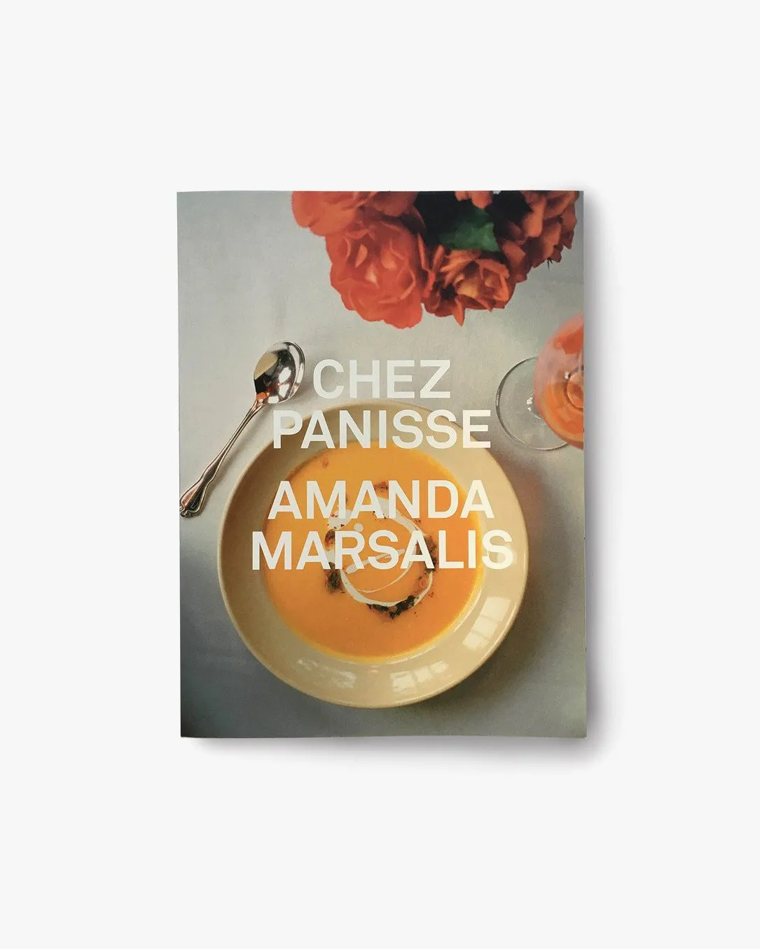 Chez Panisse Book by Amanda Marsalis