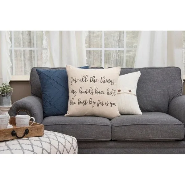 "...the best by far is you" Decorative Pillow