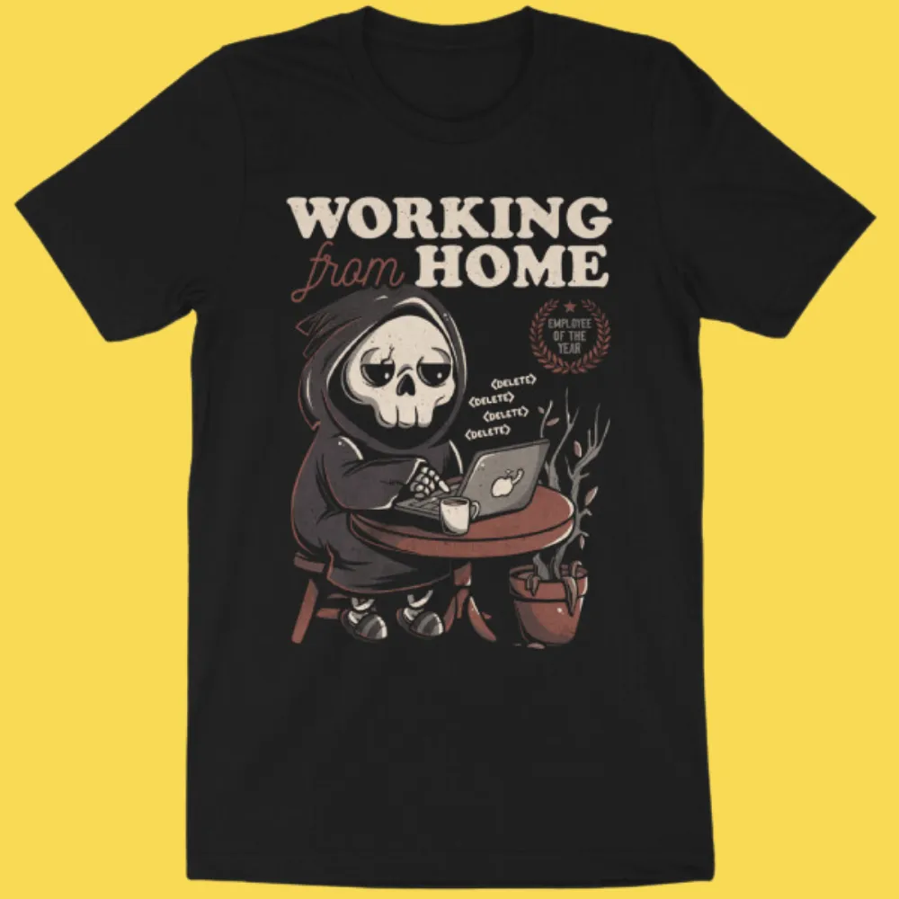 'Working From Home' Shirt